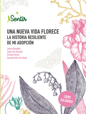 cover image of Una nueva vida florece. La historia resiliente de mi adopción